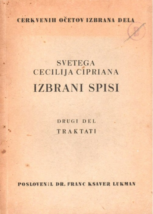 Izbrani spisi, drugi del Traktati – sveti Cecilij Ciprijan