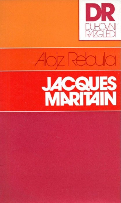 Jacques Maritain – Alojz Rebula