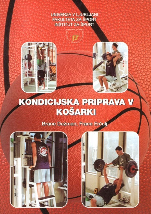 Kondicijska priprava v košarki – Brane Dežman in Frane Erčulj